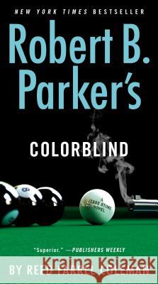 Robert B. Parker's Colorblind Reed Farrel Coleman 9780399574962 G.P. Putnam's Sons