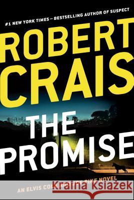 The Promise Robert Crais 9780399576386 G.P. Putnam's Sons