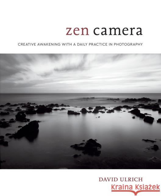 Zen Camera D Ulrich 9780399580338 Watson-Guptill