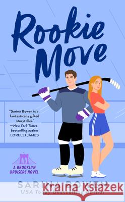 Rookie Move Sarina Bowen 9780399583438 Berkley Books