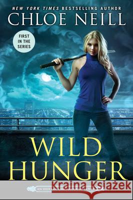 Wild Hunger Chloe Neill 9780399587092