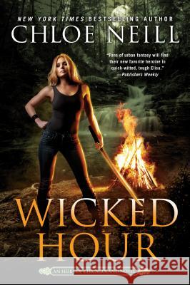 Wicked Hour Chloe Neill 9780399587115