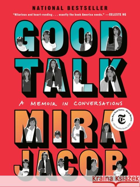 Good Talk: A Memoir in Conversations Mira Jacob 9780399589065 One World