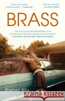 Brass Xhenet Aliu 9780399590269 Random House Trade