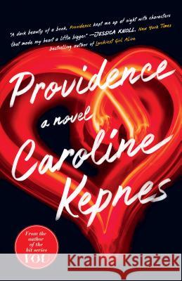 Providence Caroline Kepnes 9780399591457