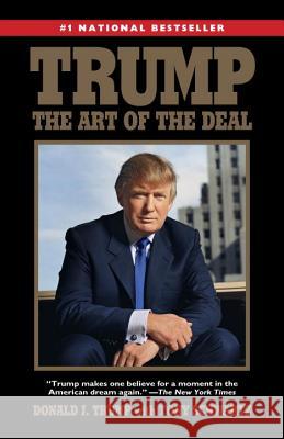 Trump: The Art of the Deal Donald J. Trump Tony Schwartz 9780399594496 Ballantine Books