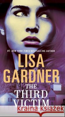 The Third Victim Lisa Gardner 9780399594984 Bantam