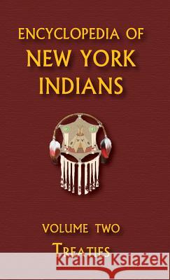 Encyclopedia of New York Indians (Volume Two) Donald Ricky 9780403030187 North American Book Distributors, LLC