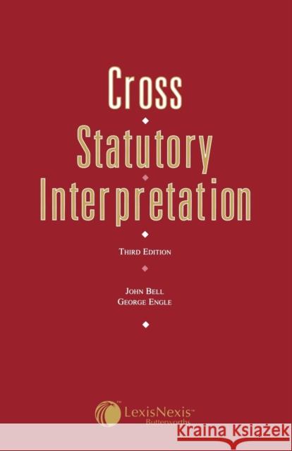 Cross: Statutory Interpretation Sir Rupert, Cross 9780406049711