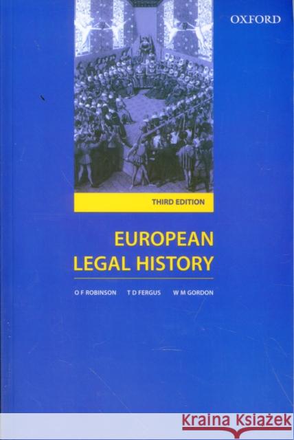 European Legal History: Sources and Institutions Robinson, O. F. 9780406913609 0