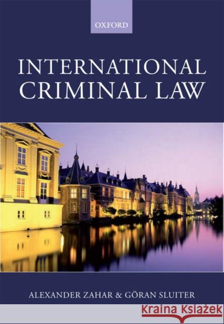 International Criminal Law: A Critical Introduction Zahar, Alexander 9780406959041