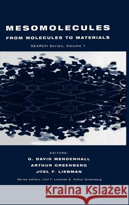 Mesomolecules: From Molecules to Materials Mendenhall, D. 9780412038112 KLUWER ACADEMIC PUBLISHERS GROUP