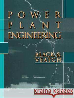 Power Plant Engineering Larry F. Drbal Drbal                                    Kayla L. Westra 9780412064012 Kluwer Academic Publishers