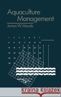 Aquaculture Management James Meade Kluwer Academic Publishers 9780412077111