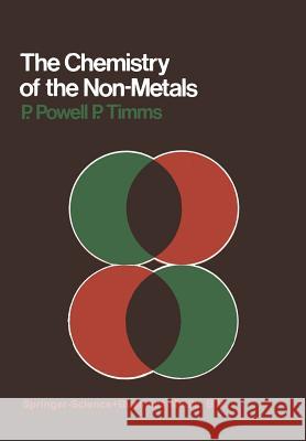 Chemistry of the Non-Metals Powell, P. 9780412122002 Halsted Press