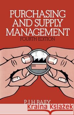 Purchasing and Supply Management P. J. H. Baily 9780412156908 Springer