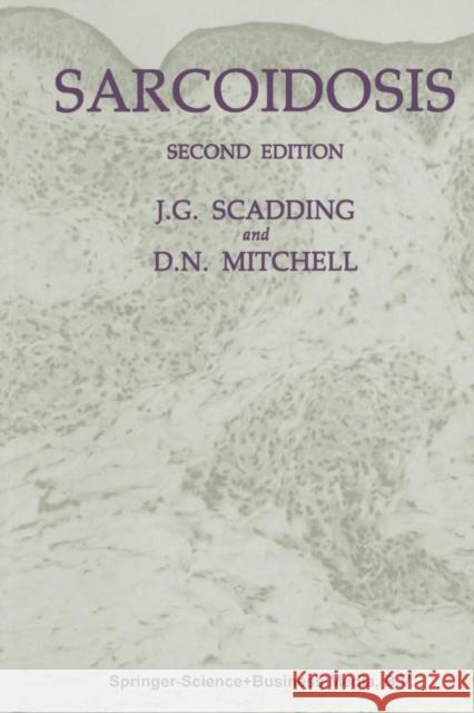 Sarcoidosis J. G. Scadding D. N. Mitchell 9780412217609 Springer