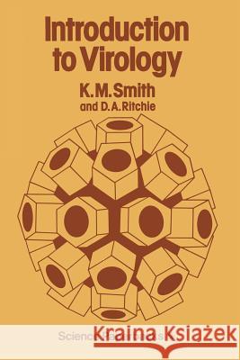 Introduction to Virology Kenneth Manley Smith K. Smith 9780412219702 Chapman & Hall