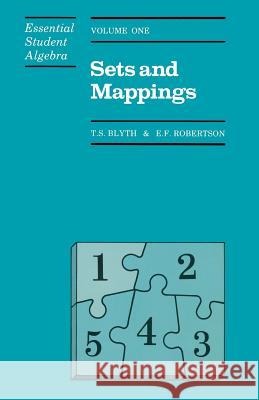 Sets and Mappings Tom S. Blyth T. S. Blyth 9780412278808 Chapman & Hall