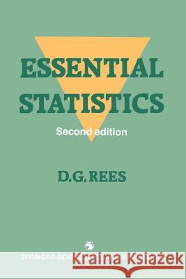 Essential Statistics David G. Rees D. G. Rees 9780412320309 Springer