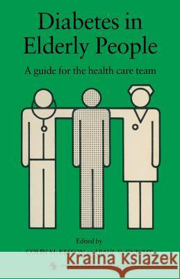 Diabetes in Elderly People Kesson, Colin M. 9780412328701 Springer