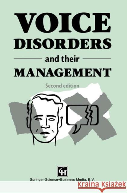 Voice Disorders and Their Management Fawcus, Margaret 9780412364808