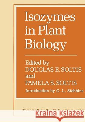 Isozymes in Plant Biology Pamela Soltis Doug Soltis Douglas E. Soltis 9780412365003 Chapman & Hall