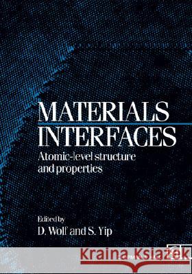 Materials Interfaces: Atomic-Level Structure and Properties Wolf, D. 9780412412707