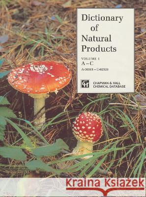 Dictionary of Natural Products John Buckingham   9780412466205 Taylor & Francis