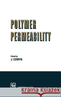 Polymer Permeability J. Comyn 9780412538209