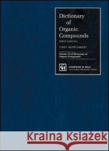 Dictionary of Organic Compounds, Sixth Edition, Supplement 1 Buckingham                               John B. Buckingham Buckingham Buckingham 9780412541100