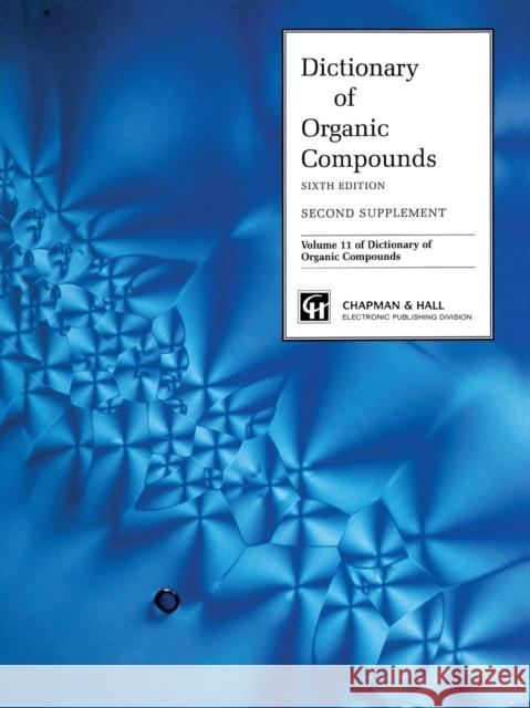 Dictionary Organic Compounds, Sixth Edition, Supplement 2 Pete H. Rhodes Giessen E. Van Fred B. Padley 9780412541209