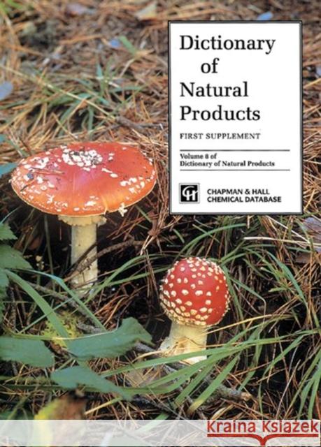 Dictionary of Natural Products, Supplement 1 Buckingham Buckingham John B. Buckingham 9780412577802