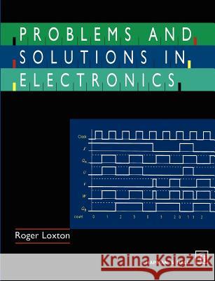 Problems and Solutions in Electronics R. Loxton 9780412578205