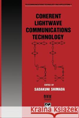 Coherent LightWave Communications Technology Shimada, S. 9780412579400