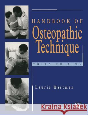 Handbook of Osteopathic Technique Laurie S. Hartman 9780412623103 Springer