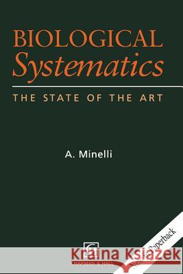 Biological Systematics: The State of the Art Minelli, Alessandro 9780412626203