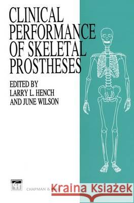 Clinical Perfomance of Skeletal Prostheses Hench 9780412721106