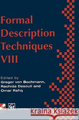 Formal Description Techniques VIII Chapman                                  Chapman & Hall                           Hall 9780412732706 Chapman & Hall