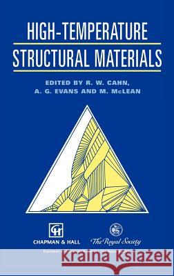High-Temperature Structural Materials Cahn, Robert 9780412750106 Kluwer Academic Publishers