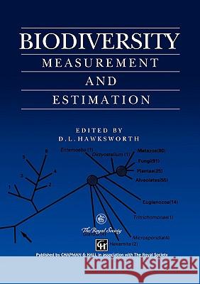 Biodiversity: Measurement and Estimation Hawksworth, David L. 9780412752209 Chapman & Hall