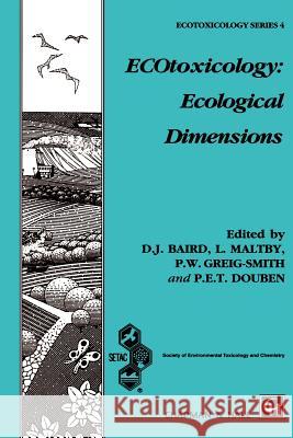 Ecotoxicology: Ecological Dimensions Baird, D. J. 9780412754906 Chapman & Hall
