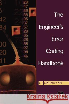 The Engineer's Error Coding Handbook  9780412790706 Chapman and Hall