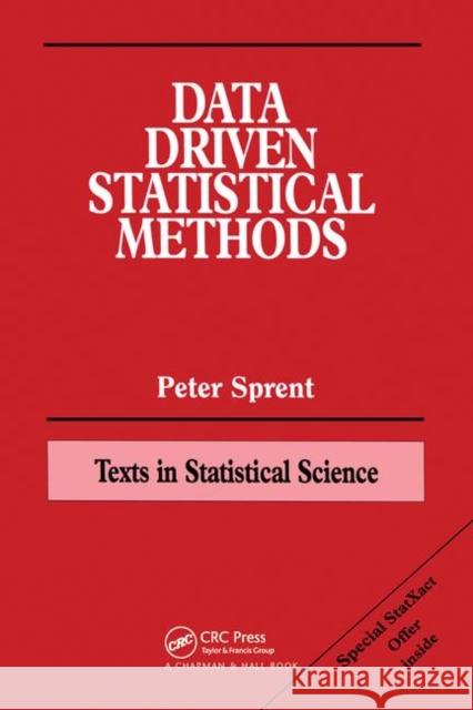 Data Driven Statistical Methods Peter Sprent P. Sprent J. Zidek 9780412795404 Chapman & Hall/CRC