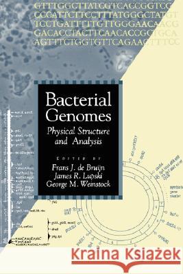 Bacterial Genomes: Physical Structure and Analysis de Bruijn, F. J. 9780412991417