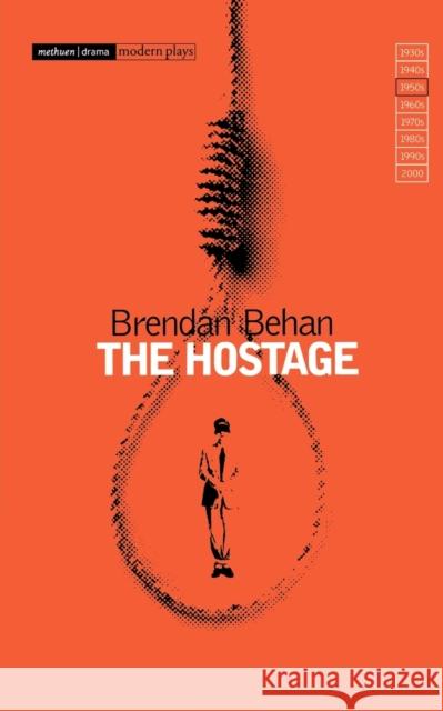 The Hostage Brendan Behan 9780413311900