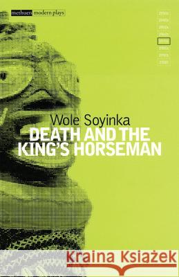 Death and the King's Horseman Wole Soyinka 9780413333605