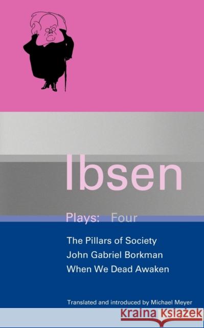 Ibsen Plays Michael Meyer Henrik Johan Ibsen Michael Meyer 9780413463609 Methuen Publishing