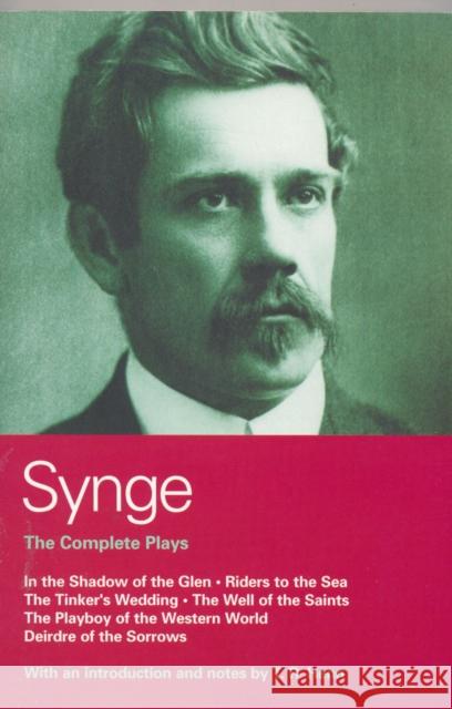 Synge: The Complete Plays Various 9780413485205 Methuen