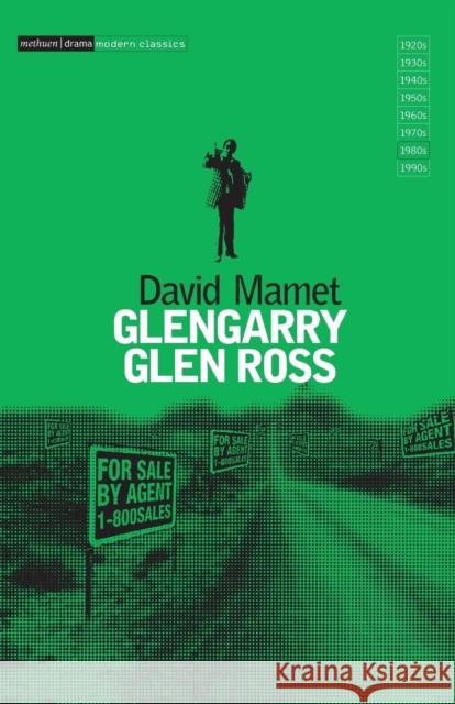 Glengarry Glen Ross David Mamet 9780413554208 Bloomsbury Publishing PLC